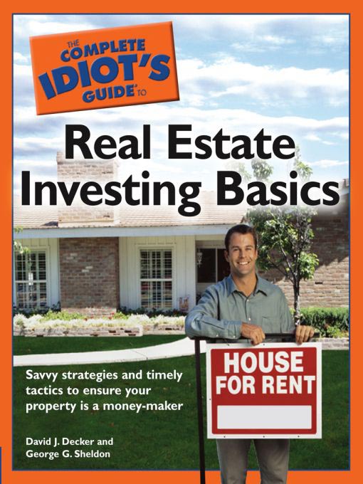 Title details for The Complete Idiot's Guide to Real Estate Investing Basics by David J. Decker - Available